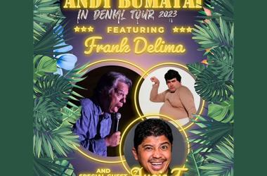 ANDY BUMATAI - In Denial Tour 2023  featuring Frank De Lima & Augie T